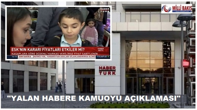 Habertürk'ten kamuoyuna açıklama