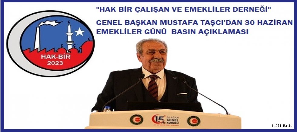 BAŞKAN MUSTAFA TAŞCI EMEKLİLER GÜNÜ AÇIKLAMASI