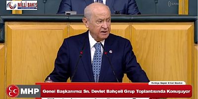 Devlet BAHÇELİ’nin, TBMM  yapmış oldukları konuşma.