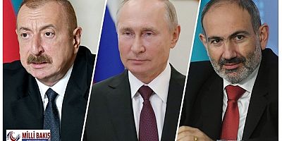 Putin, Paşinyan ve Aliyev Moskova'da buluşuyor