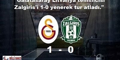 Şampiyonlar Ligi | Galatasaray 1-0 Zalgiris 